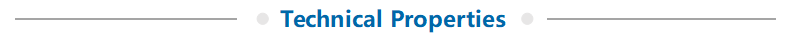 Technical Properties Technical Properties